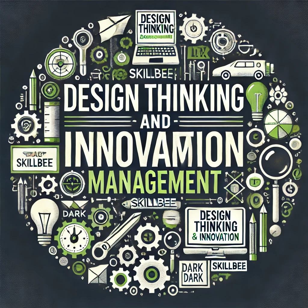 Design Thinking and Innovation Management Vision